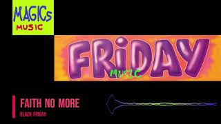 Faith No More - Black Friday