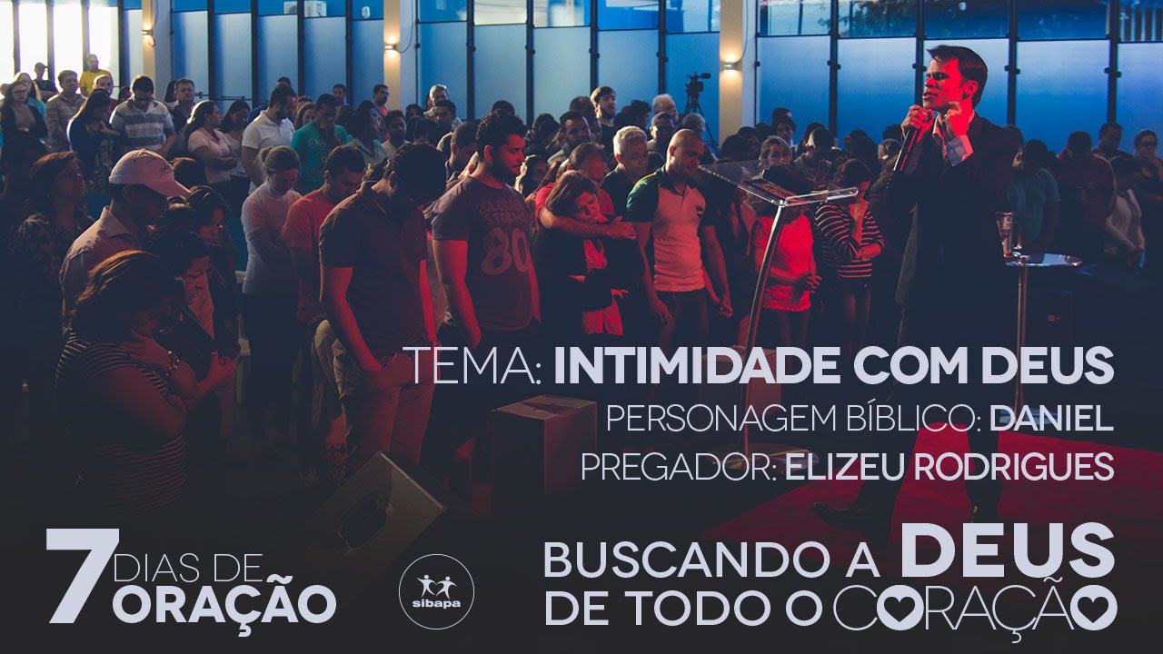 7 Dias de Oração - Davi "Intimidade com Deus"