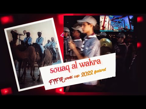 Souq Al Wakra | Introduces Arab Heritage, Culture to World Cup 2022 |🤗