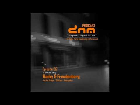 DNMP012 - Digital Night Music Podcast - Hanky & Freudenberg