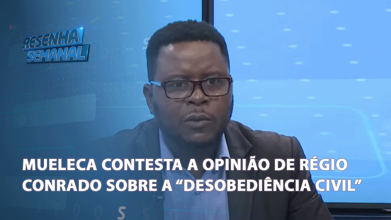 #ResenhaSemanal | Renato Mueleca contesta a opinião de Régio Conrado sobre a "desobediência civil"