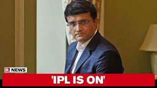 IPL 2020: BCCI President Sourav Ganguly Clarifies That Tournament Will Go On As Scheduled
