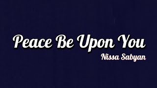 Download lagu Nissa Sabyan - Peace Be Upon You | Lirik mp3 Download lagu Nissa Sabyan - Peace Be Upon You | Lirik mp3