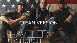 Traveler - Ryan Upchurch // clean version