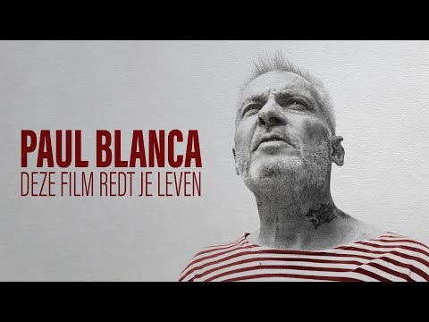 PAUL BLANCA, DEZE FILM REDT JE LEVEN | Officiële NL Trailer