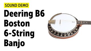 Video thumbnail for Deering B6 Boston 6-String Banjo - Sound Demo (no talking) by Guitar Bonedo