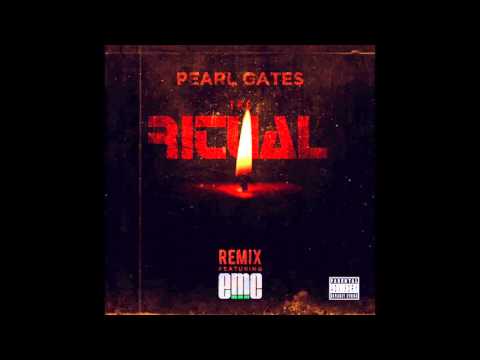 Pearl Gates feat. eMC - "The Ritual (Remix)" OFFICIAL VERSION