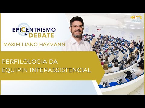 Epicentrismo em Debate 64 - Perfilologia da Equipin Interassistencial  (Conscienciometrologia)