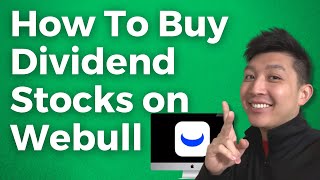 How to Buy Dividend Stocks on Webull Desktop App