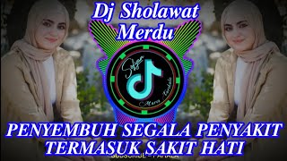Download lagu DJ SHOLAWAT MERDU PENYEMBUH SEGALA PENYAKIT TERMASUK SAKIT HATI...!!! VIRAL mp3
