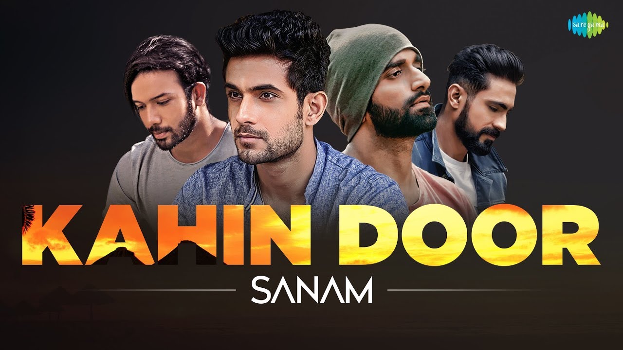 Kahin Door Lyrics | Saregama Music | Sanam