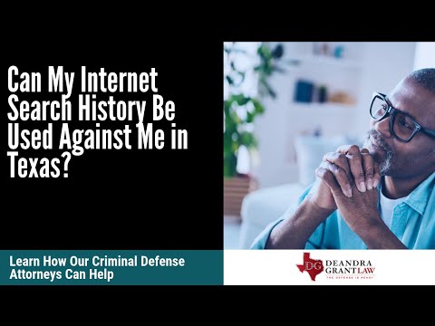 Can My Internet Search History Be Used Against Me in Texas? | Find Out What to Do Next!