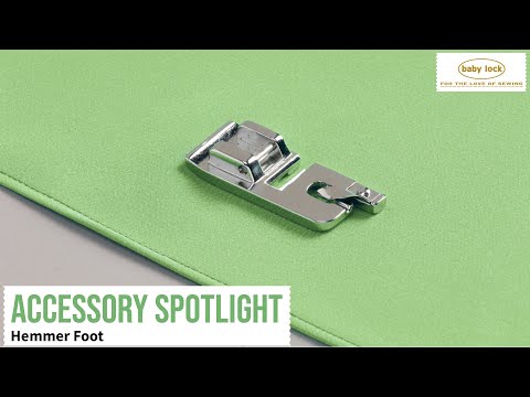 Baby Lock Accessory - Hemmer Foot