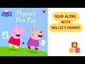 Peppa Pig Peppa S Pen Pal Read Aloud Read Along With Millie S Mummy