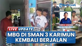 Setelah Sempat Terhenti,  Kini Siswa di SMAN 3 Karimun Bahagia Program MBG Kembali Dibagikan