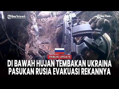 [FULL] Belasan Pasukan Rusia Dihantam Tembakan Ukraina, Parit Dibombardir Artileri dan Granat