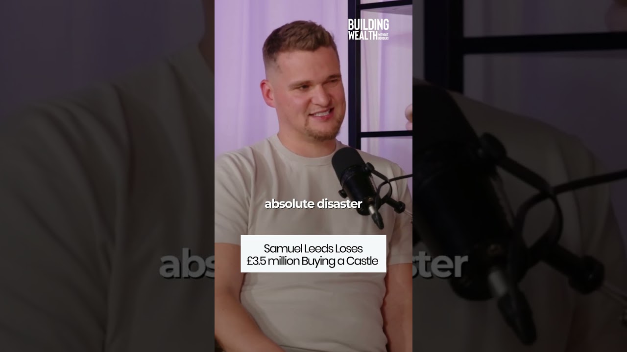 Samuel Leeds Loses  £3.5 Million Buying a Castle