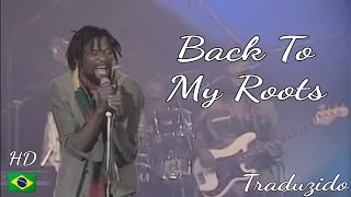 Lucky Dube - Back To My Roots (Tradução Brasileira)