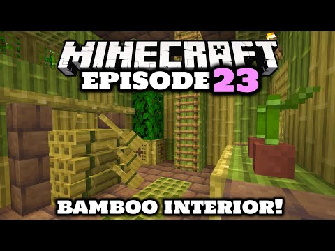 Bamboo House Interior & Big Bamboo Farm! - Minecraft Survival Let's Play Episode 23