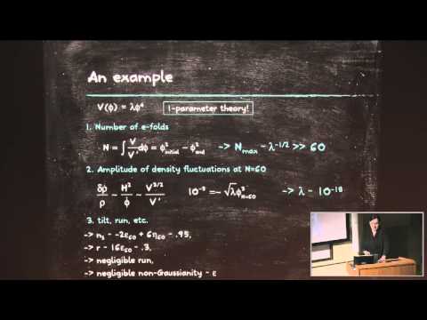 Cosmic Inflation, Pt 2 April 17, 2014