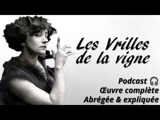 Sido (1930) et Les Vrilles de la vigne, Colette : 📜 Abrégé expliqué