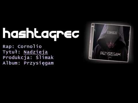 07. Cornolio - Nadzieja (prod. Ślimak)