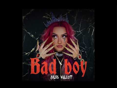Bad Boy - Jules Walcott