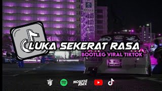 Download lagu DJ LUKA SEKERAT RASA BOOTLEG SLOW KANE MASHUP mp3 Download lagu DJ LUKA SEKERAT RASA BOOTLEG SLOW KANE MASHUP mp3