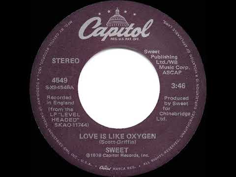 1978 HITS ARCHIVE: Love Is Like Oxygen - Sweet (stereo 45 single version)