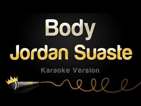 Jordan Suaste - Body (Karaoke Version)