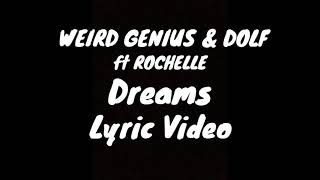 Weird Genius &amp; Dolf ft Rochelle Dreams Lyric video
