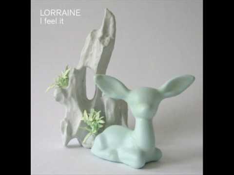 Lorraine -  I Feel it (Cicada Vocal Mix)
