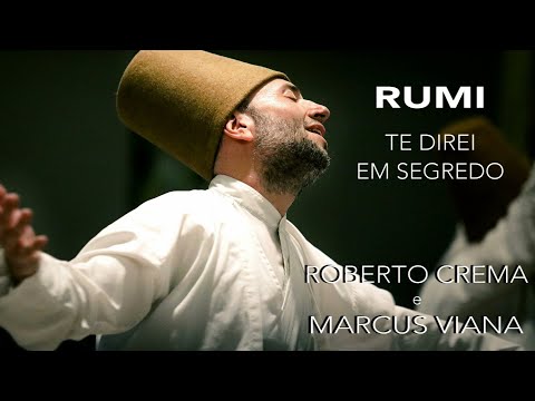 RUMI - Te Direi em Segredo - Roberto Crema e Marcus Viana
