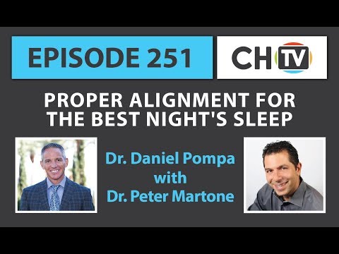 Proper Alignment For The Best Night's Sleep - CHTV 251