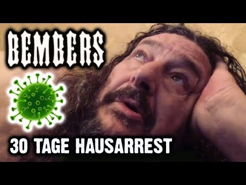 Bembers - 30 Tage Hausarrest