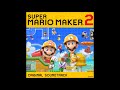 Super Mario Maker 2 OST Disc 1 SMM2 SMB And SMB3