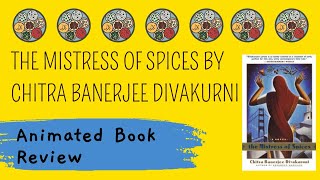 📚Animated Book Review - The Mistress of Spices By Chitra Banerjee Divakurni - Neha's Notebook