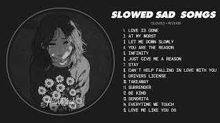 Download lagu Love Is Gone - Slowed Sad Songs Playlist That Make You Cry - Songs to Listen to When You’re Sad mp3