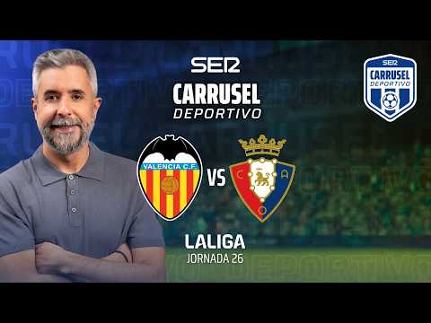 ⚽️ VALENCIA CF 0-0 CA OSASUNA | #LaLiga 25/26 - Jornada 26 | EN DIRECTO