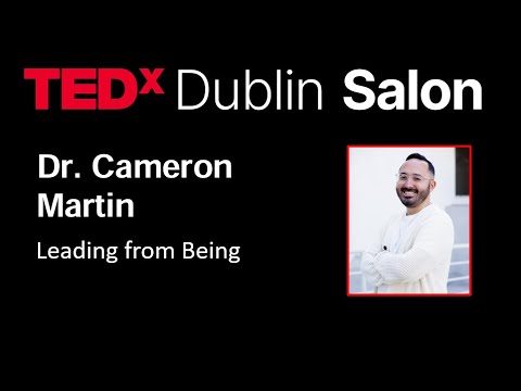 Leading From Being — TEDx Dublin