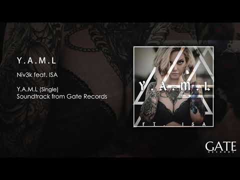 Niv3k - Y.A.M.L (feat. ISA)