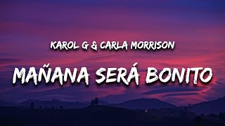 Karol G - Mañana Será Bonito (Letra / Lyrics)