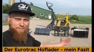 Der Eurotrac Hoflader - Mein Fazit