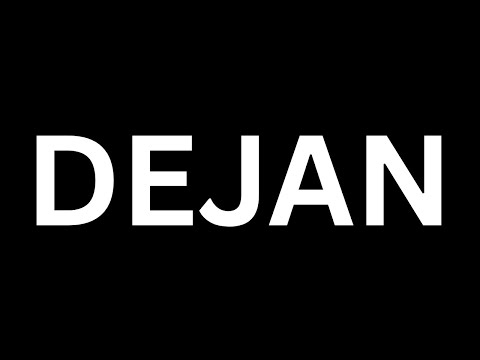 How to Pronounce  ''  Dejan '' in English language? |How to say   Dejan?|