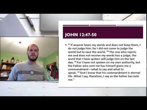 John 12:47-50