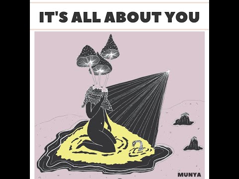 Munya Its All About You