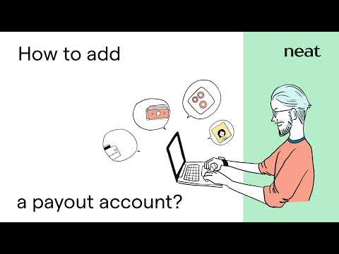 Neat Tips 6 — How to add a payout account?
