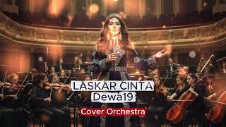 Download lagu Laskar Cinta - Dewa19 - Cover Orchesrtra mp3