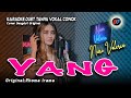 YANG Karaoke Duet Tanpa Vokal Cowok Nuri Valeria RHOMA IRAMA