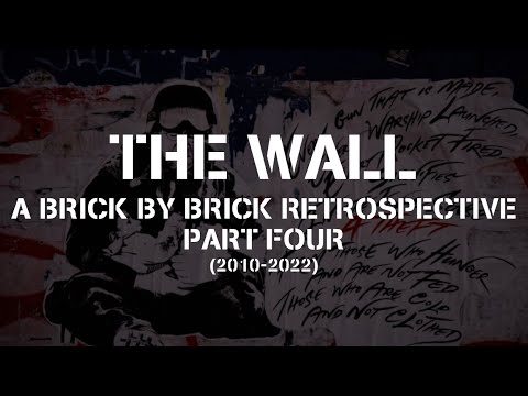 The Wall: A Brick By Brick Retrospective - Part Four | ThisIs ReadyMade